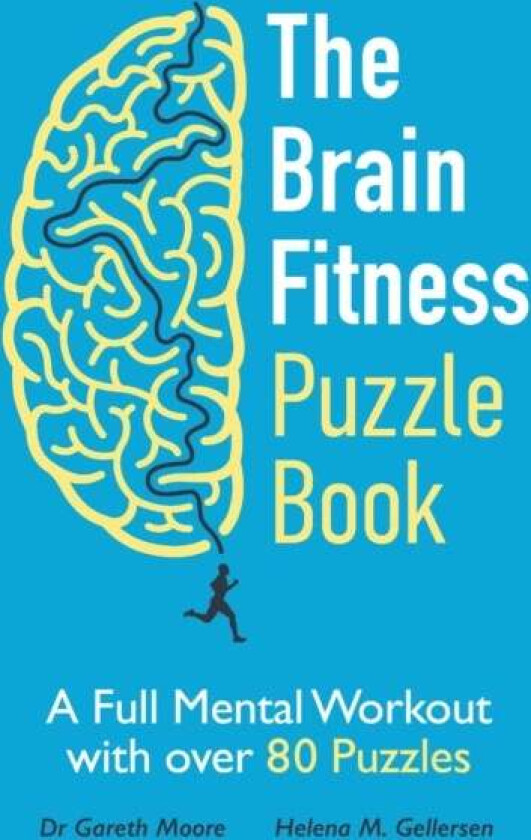 The Brain Fitness Puzzle Book av Gareth Moore, Helena M. Gellersen