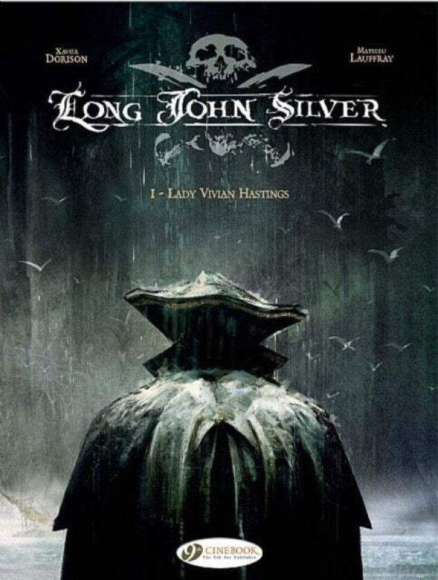 Long John Silver 1 - Lady Vivian Hastings av Xavier Dorison