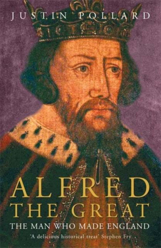 Alfred the Great av Justin Pollard