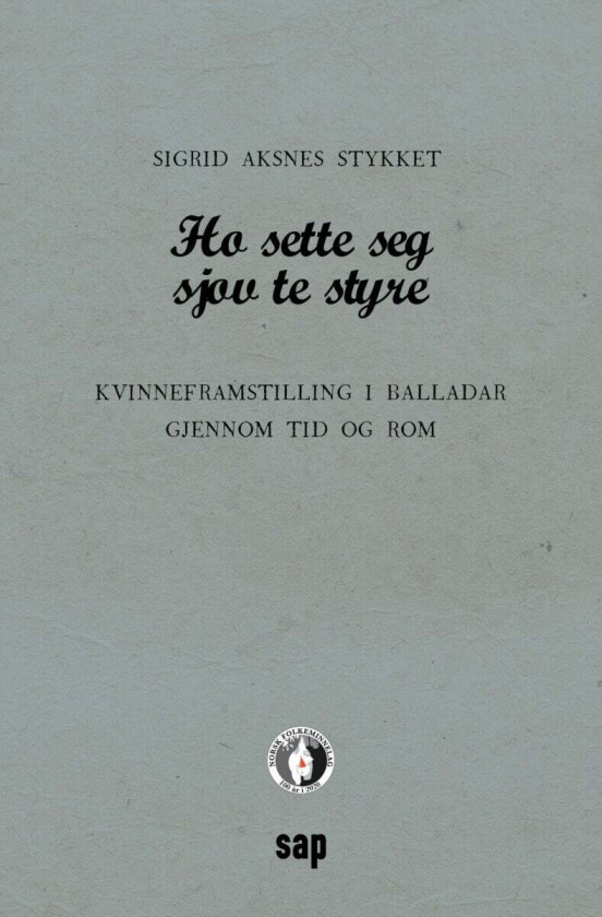 Ho sette seg sjov te styre av Sigrid Aksnes Stykket