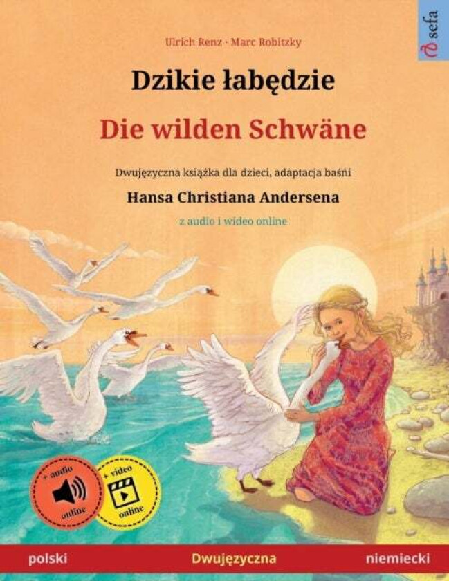 Dzikie Labędzie - Die Wilden Schwane (Polski - Niemiecki) Av Ulrich Renz