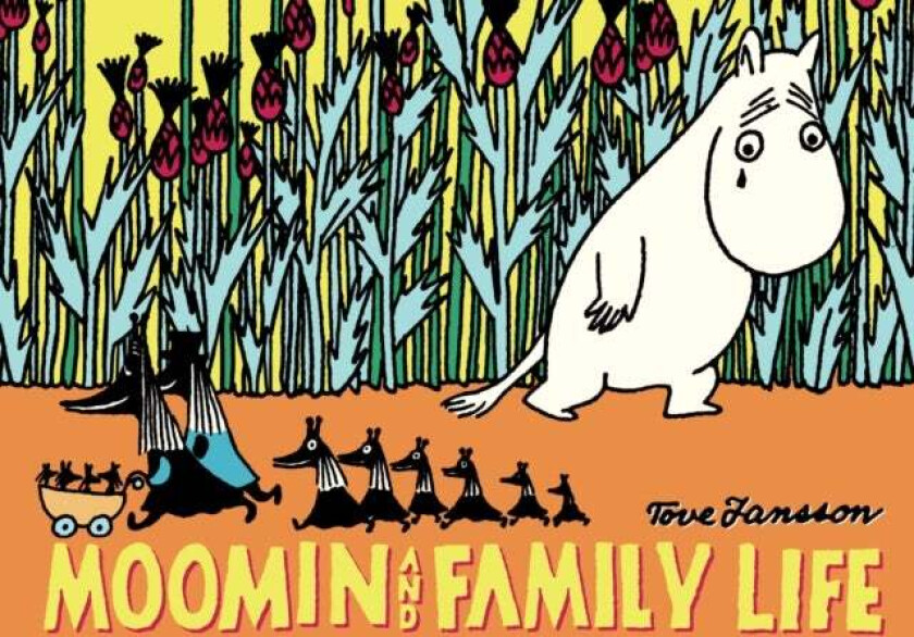 Moomin and Family Life av Tove Jansson