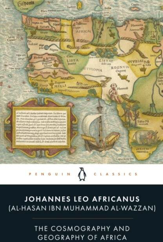 The Cosmography and Geography of Africa av Leo Africanus