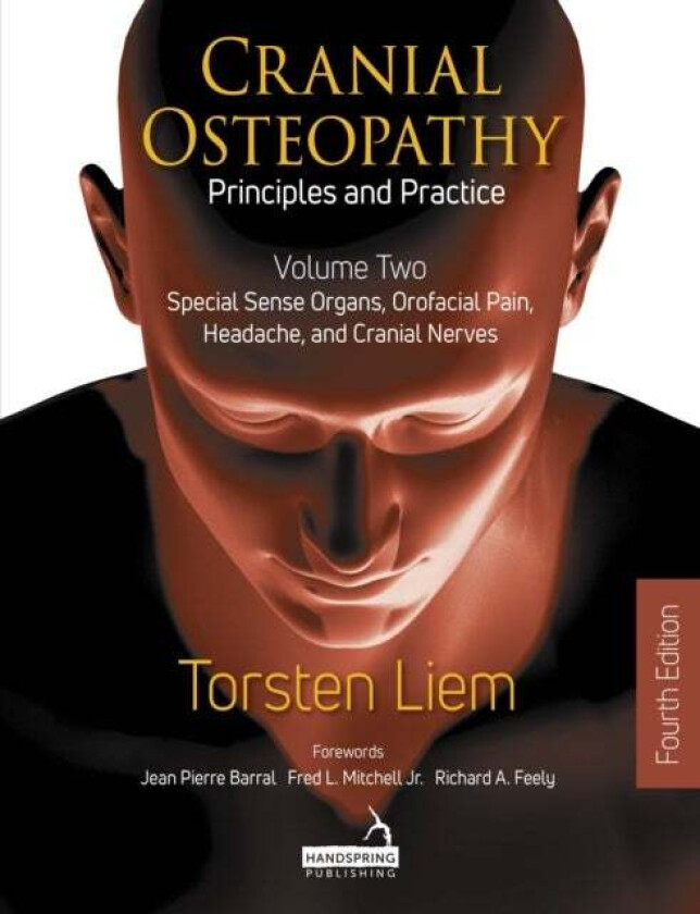 Cranial Osteopathy: Principles and Practice - Volume 2 av Torsten Liem