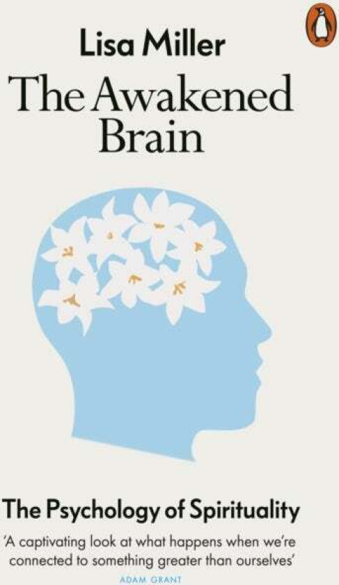 The Awakened Brain av Lisa Miller