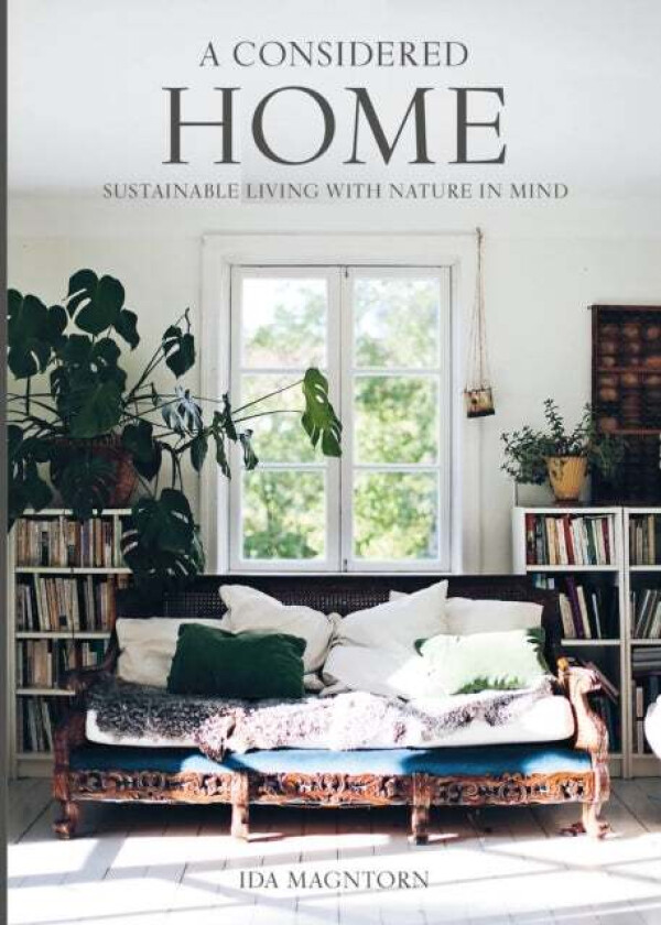 The Sustainable Home av Ida Magntorn