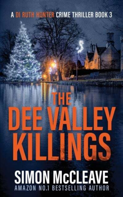 The Dee Valley Killings av Simon McCleave