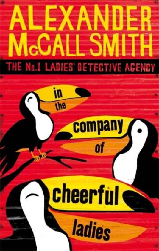 In The Company Of Cheerful Ladies av Alexander McCall Smith