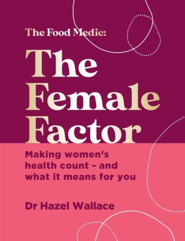 The Female Factor av Dr Hazel Wallace