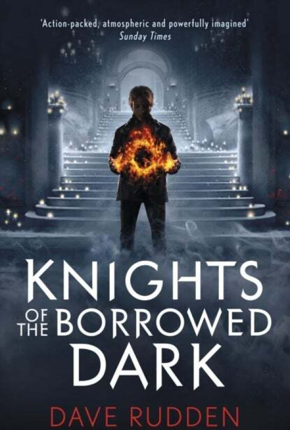 Knights of the Borrowed Dark (Knights of the Borrowed Dark Book 1) av Dave Rudden
