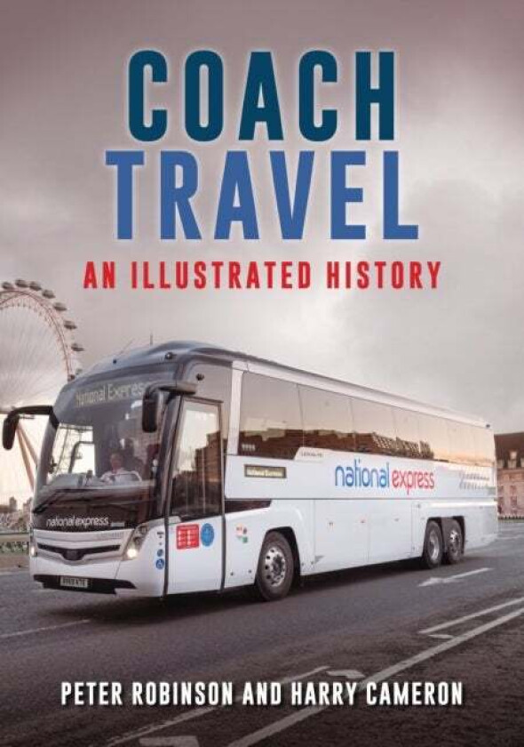 Coach Travel av Dr Peter Robinson, Harry Cameron