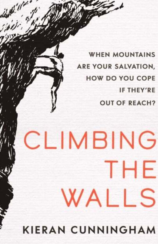 Climbing the Walls av Kieran Cunningham