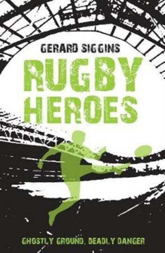 Rugby Heroes av Gerard Siggins