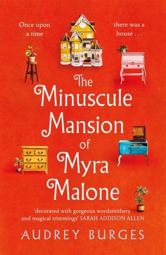 The Minuscule Mansion of Myra Malone av Audrey Burges