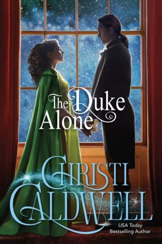 The Duke Alone Av Christi Caldwell
