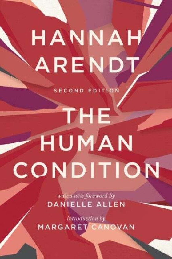 The Human Condition av Hannah Arendt