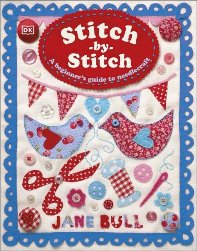 Stitch-By-Stitch Av Jane Bull