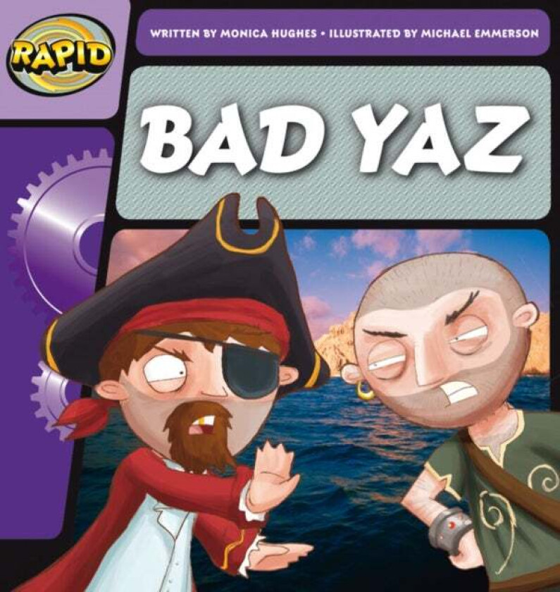 Rapid Phonics Step 1: Bad Yaz (Fiction) av Monica Hughes