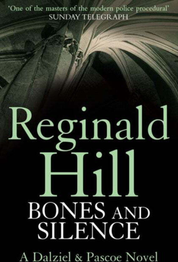Bones and Silence av Reginald Hill