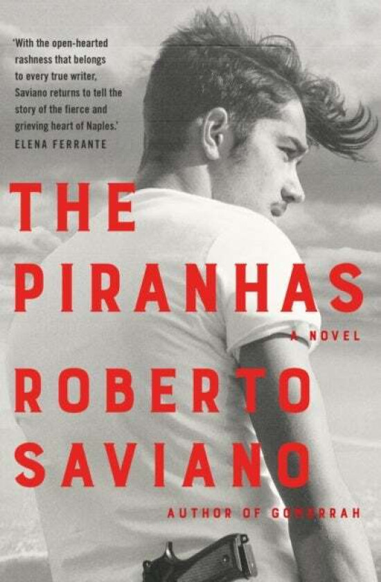 The piranhas av Roberto Saviano