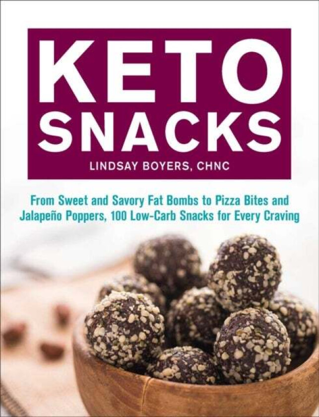 Keto Snacks av Lindsay Boyers