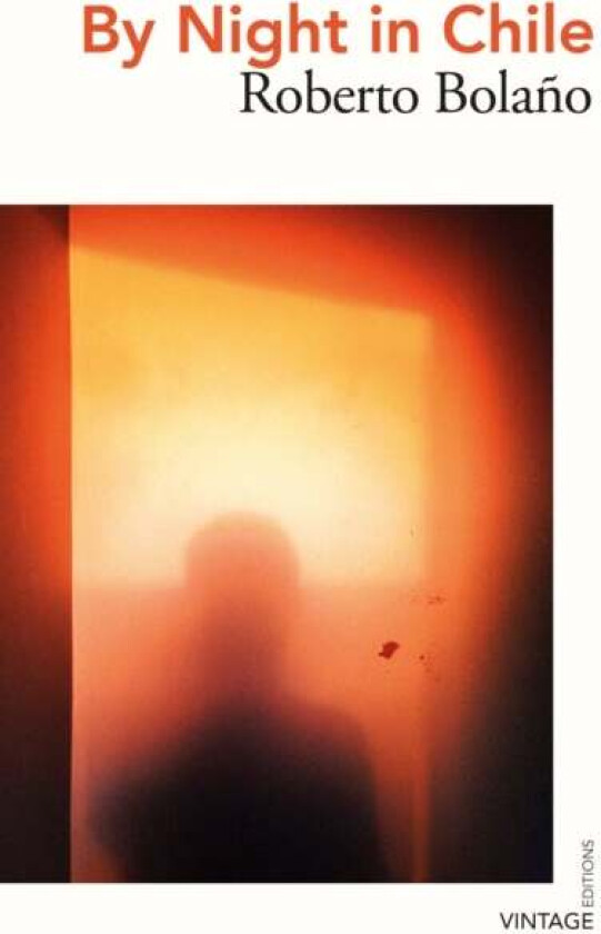 By Night in Chile av Roberto Bolaño