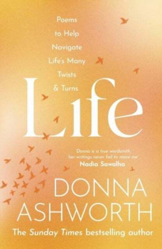 Life av Donna Ashworth