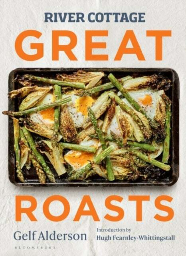 River Cottage Great Roasts av Gelf Alderson