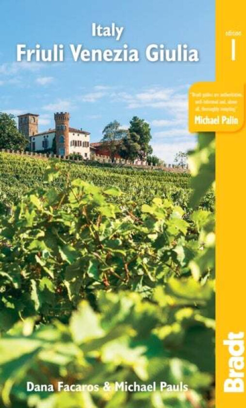 Italy: Friuli Venezia Giulia av Dana Facaros, Michael Pauls