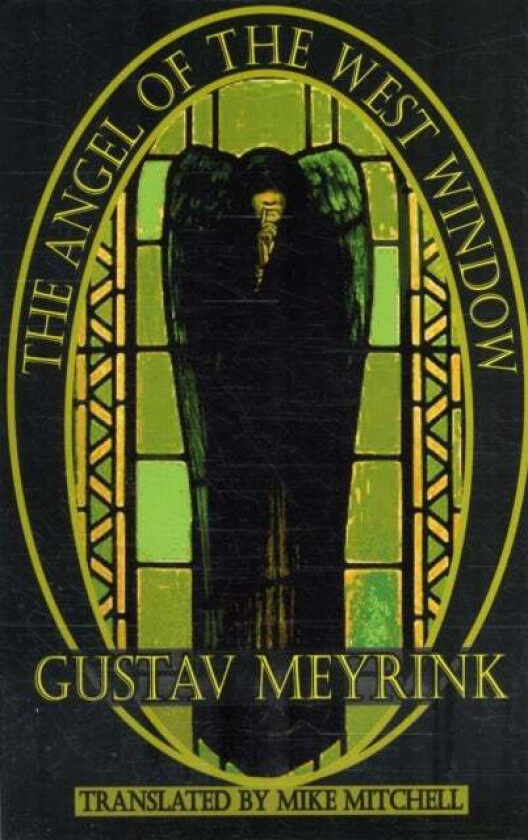 The Angel of the West Window av Gustav Meyrink
