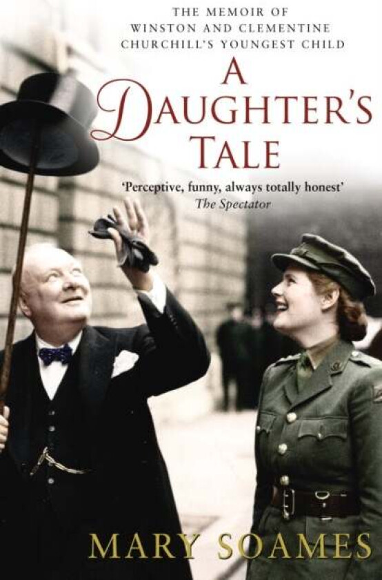 A Daughter's Tale av Mary Soames