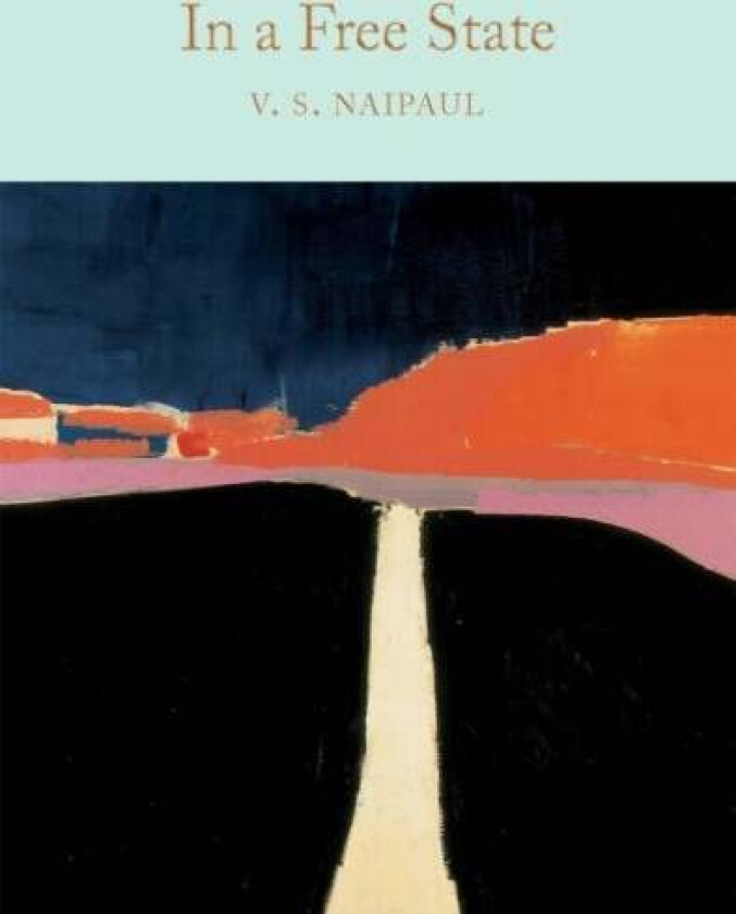 In a Free State av V. S. Naipaul