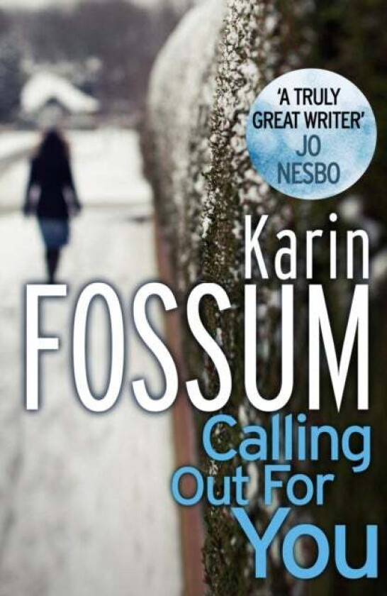 Calling out for You av Karin Fossum