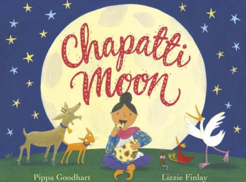 Chapatti Moon av Pippa Goodhart