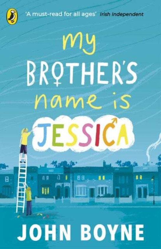 My Brother's Name is Jessica av John Boyne