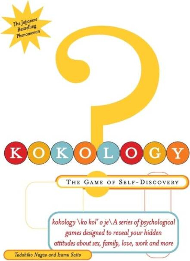 Kokology: the Game of Self-Discovery av Tadahiko Nagao