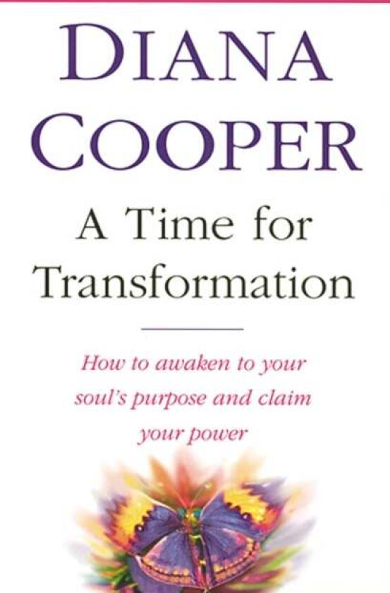 A Time For Transformation av Diana Cooper