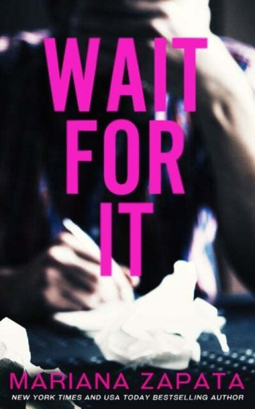 Wait For It av Mariana Zapata