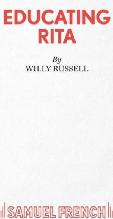 Educating Rita av Willy Russell