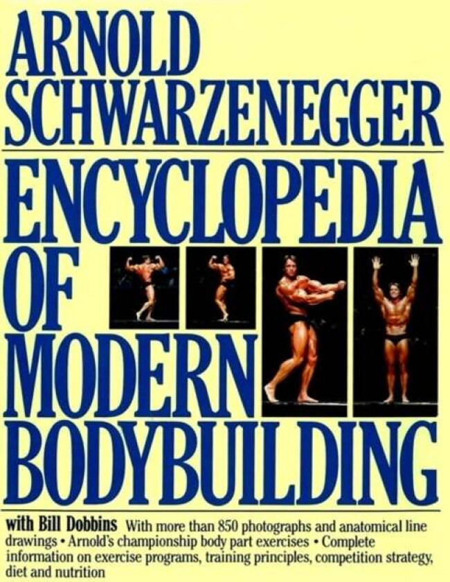 Encyclopedia of Modern Bodybuilding av Arnold Schwarzenegger