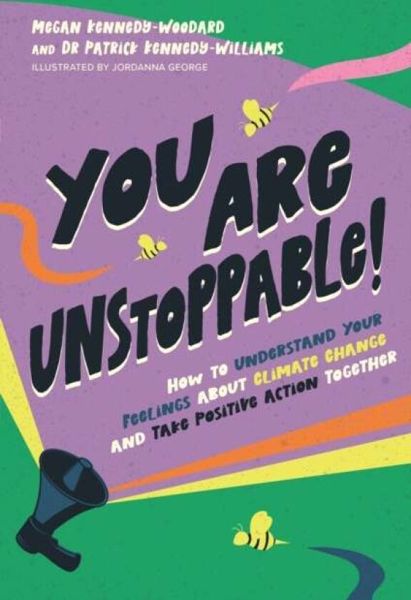 You Are Unstoppable! av Megan Kennedy-Woodard, Dr. Patrick Kennedy-Williams