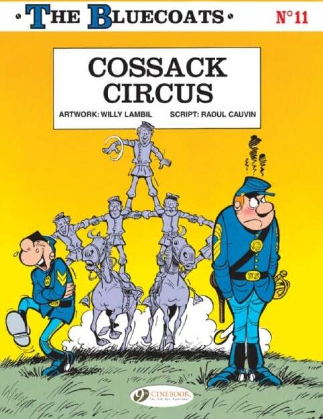 Bluecoats Vol. 11: Cossack Circus av Raoul Cauvin