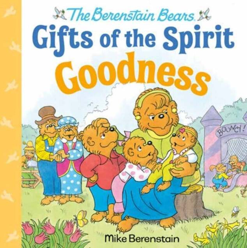 Goodness (Berenstain Bears Gifts of the Spirit) av Mike Berenstain