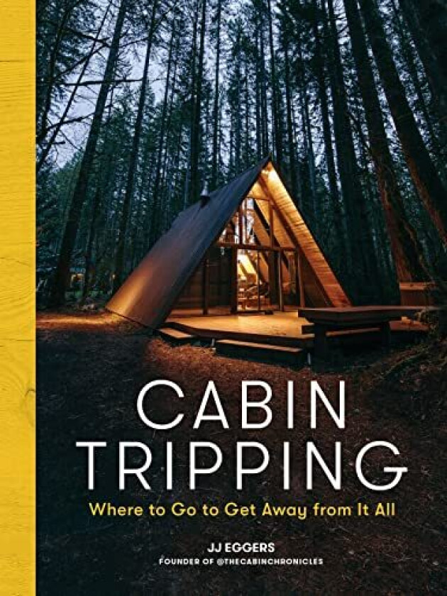 Cabin Tripping av JJ Eggers