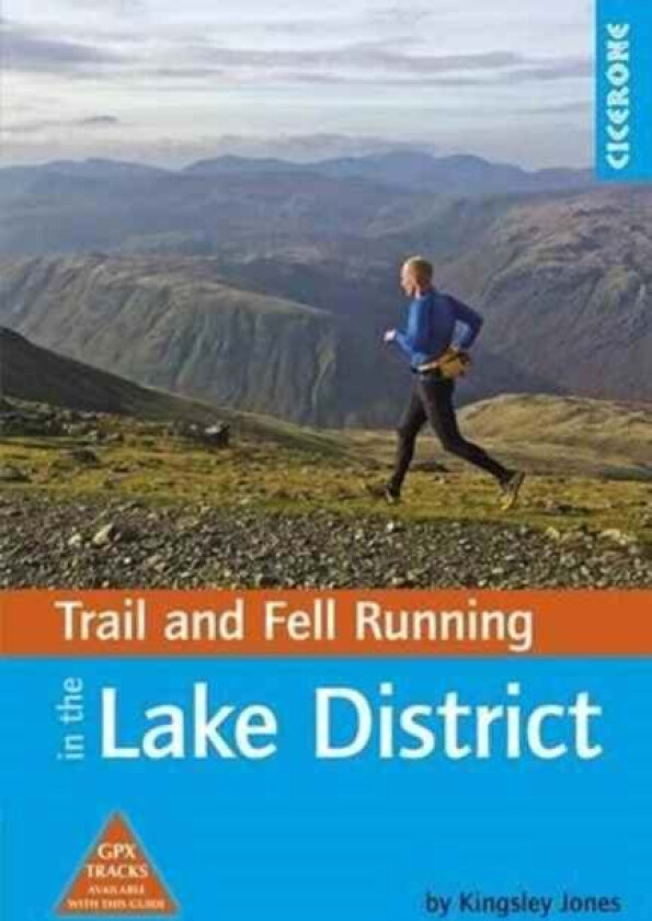 Trail and Fell Running in the Lake District av Kingsley Jones