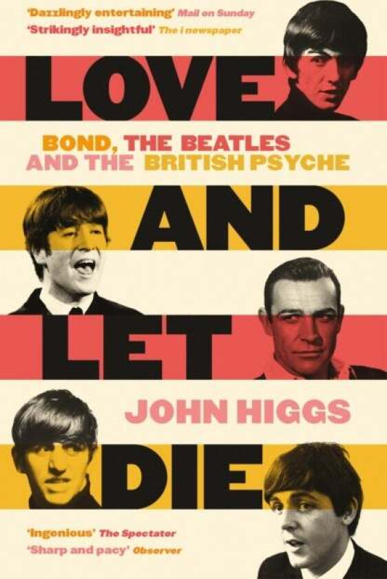 Love and Let Die av John Higgs