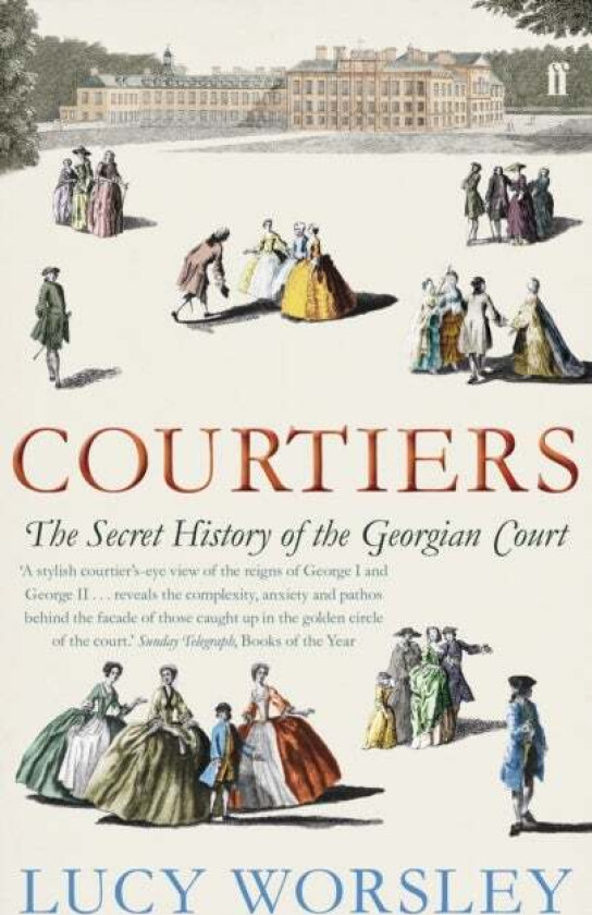 Courtiers av Lucy Worsley