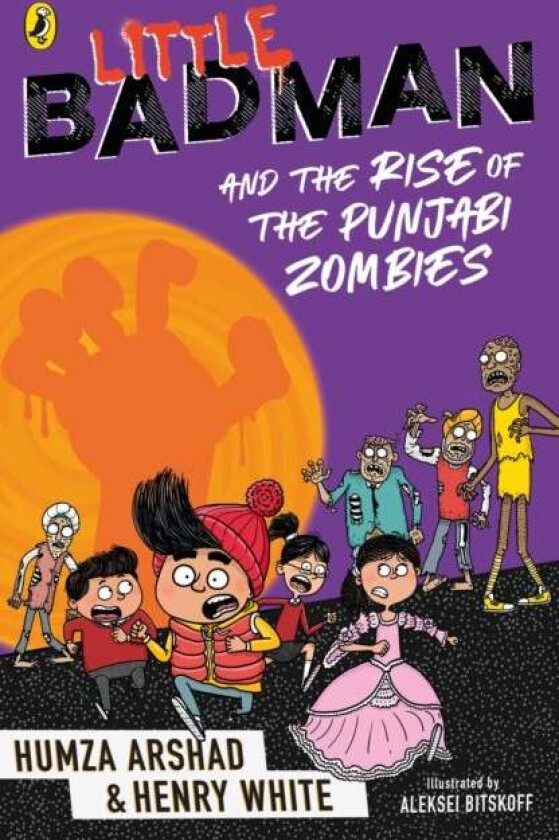 Little Badman and the Rise of the Punjabi Zombies av Humza Arshad, Henry White