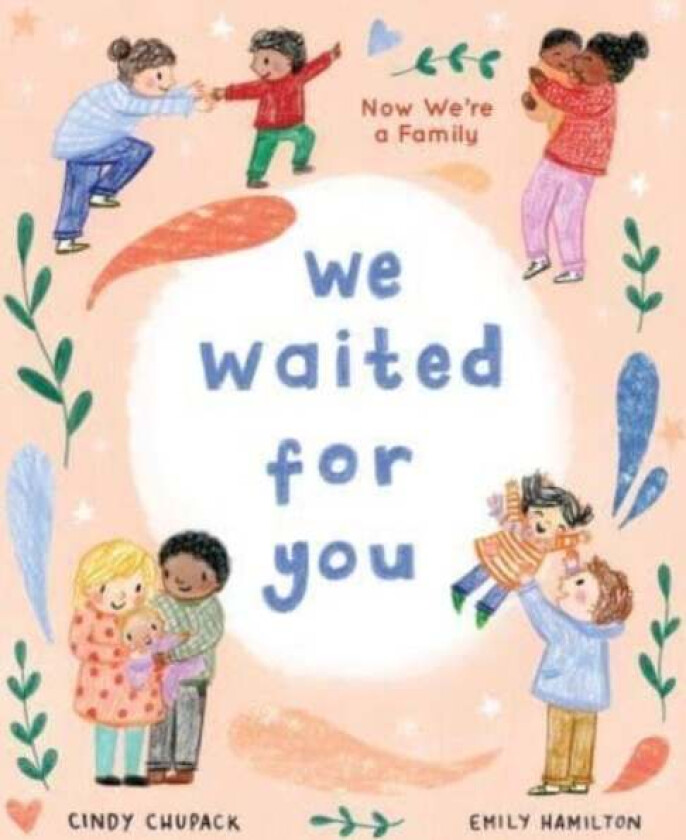 We Waited for You av Cindy Chupack