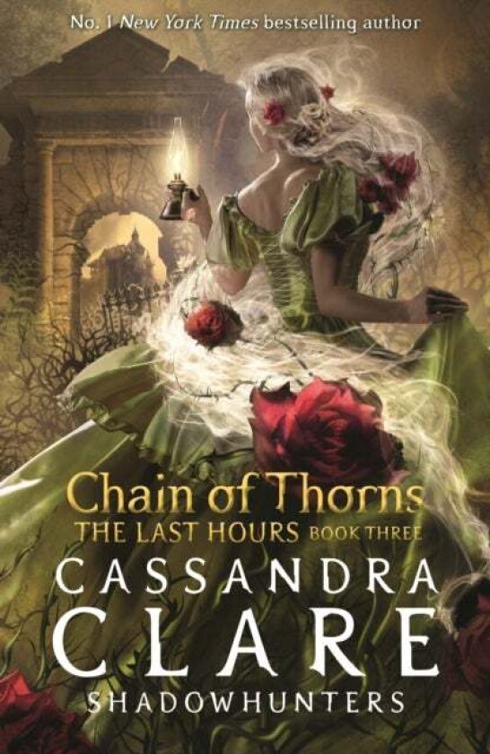 The Last Hours: Chain of Thorns av Cassandra Clare